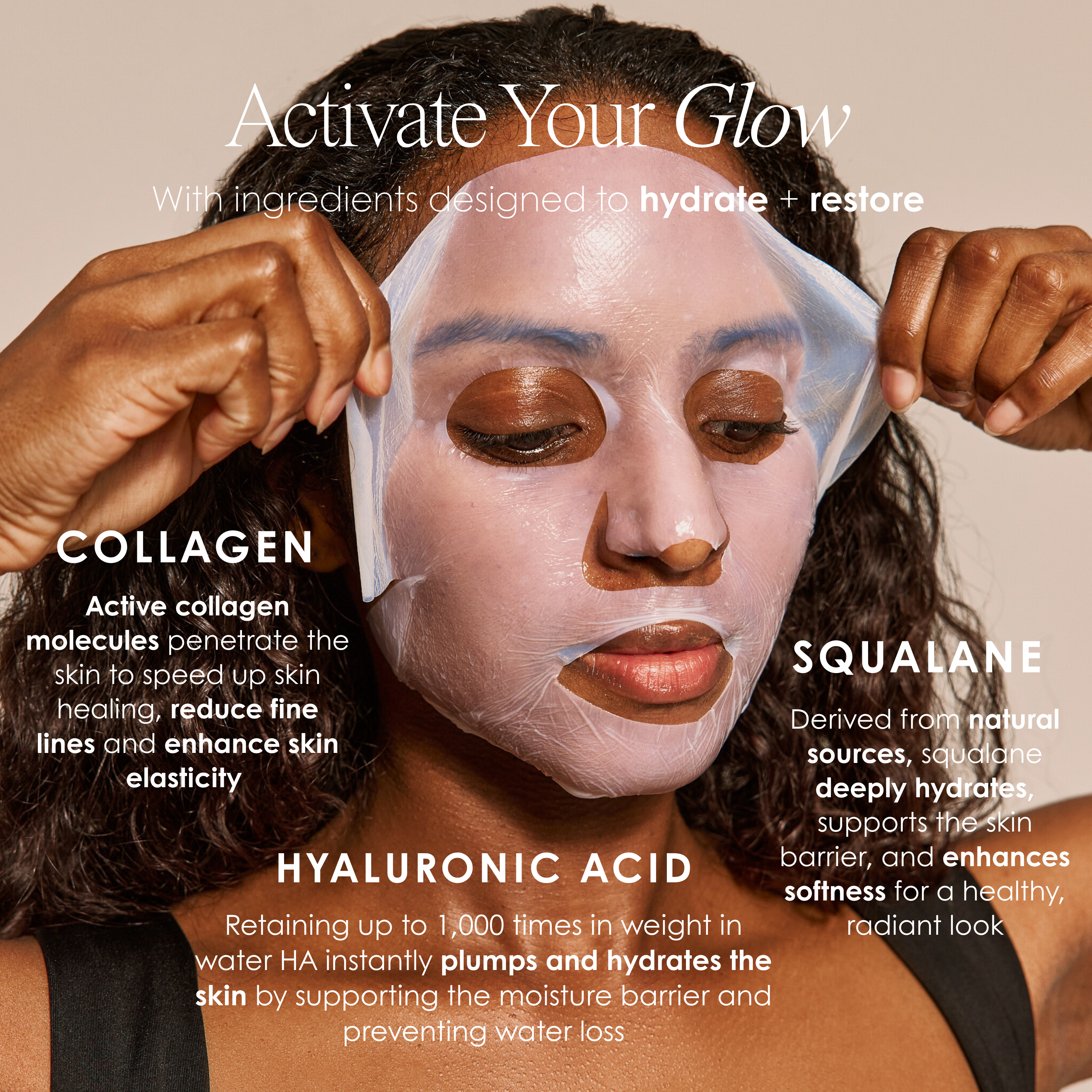 Activate your glow with ingredients designed to hydrate and restore